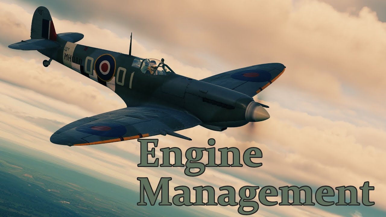 DCS Spitfire LF Mk IX Engine Management