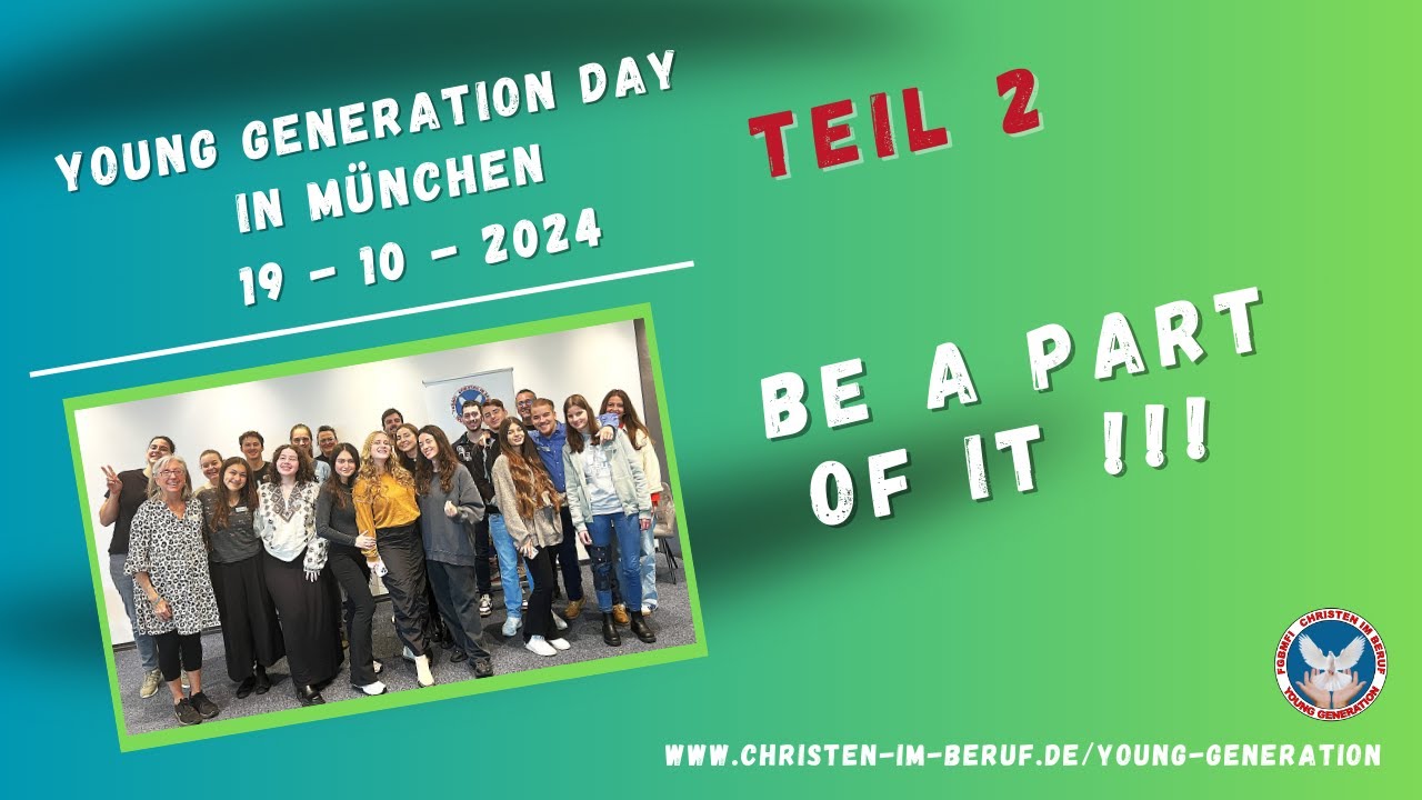 YOUNG GENERATION DAY in MÜNCHEN  |  TEIL 2  vom 19.10.2024 |  LEBENSBERICHTE VON JUNGEN MENSCHEN