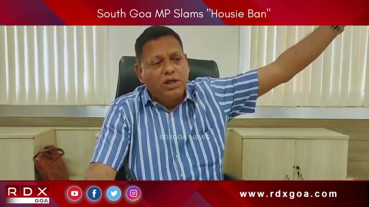 South Goa MP Slams 