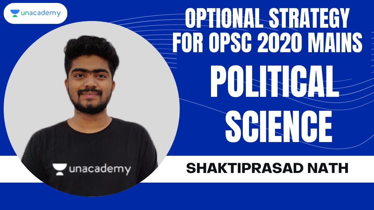 Avaokan | Optional Strategy for Political Science for OPSC Mains 2020  Shaktiprasad N Unacademy OPSC