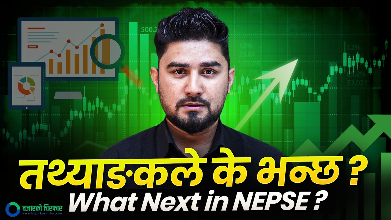 Upcoming Days in Nepal Share Market - Bajarko Chirfar with Basanta Pandey
