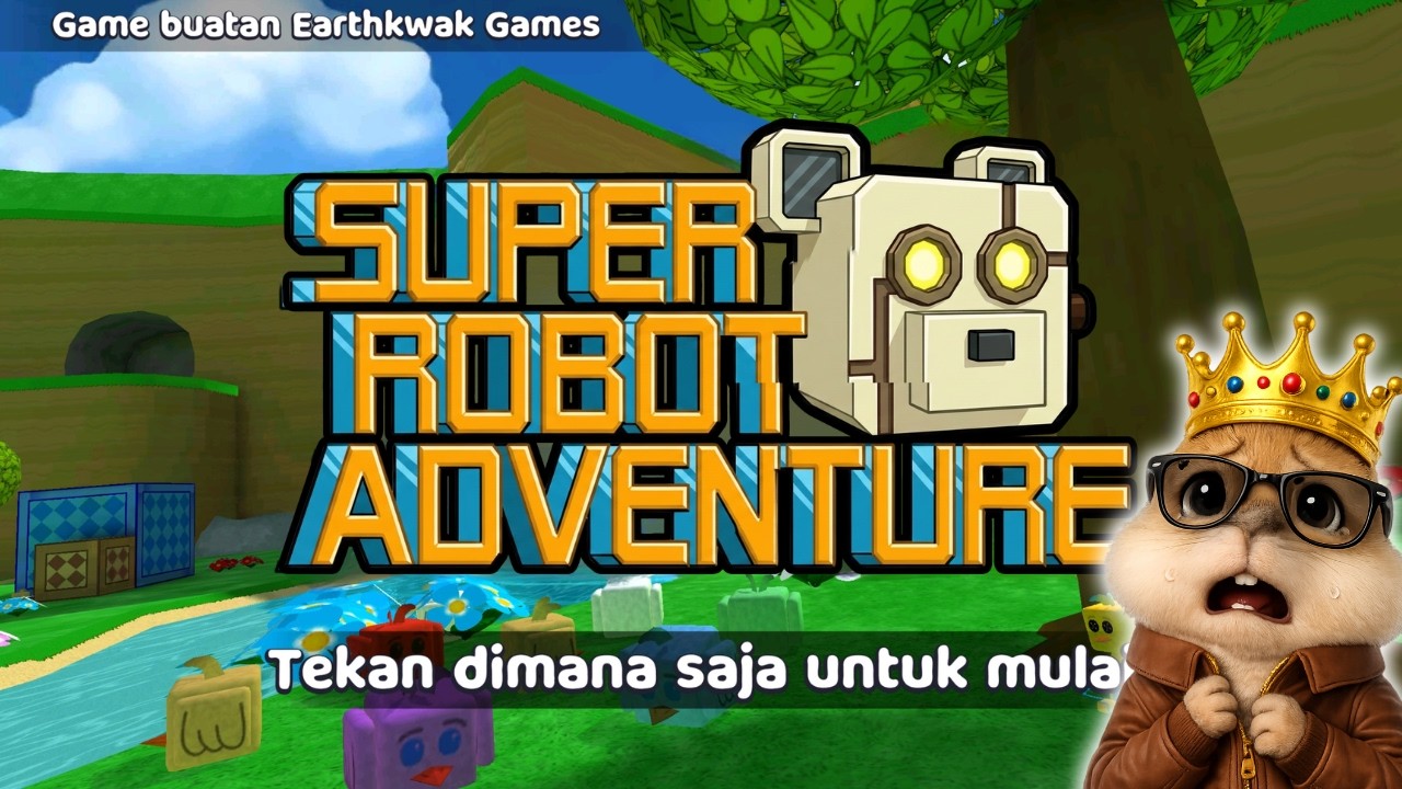 SUPER ROBOT ADVENTURE🤖