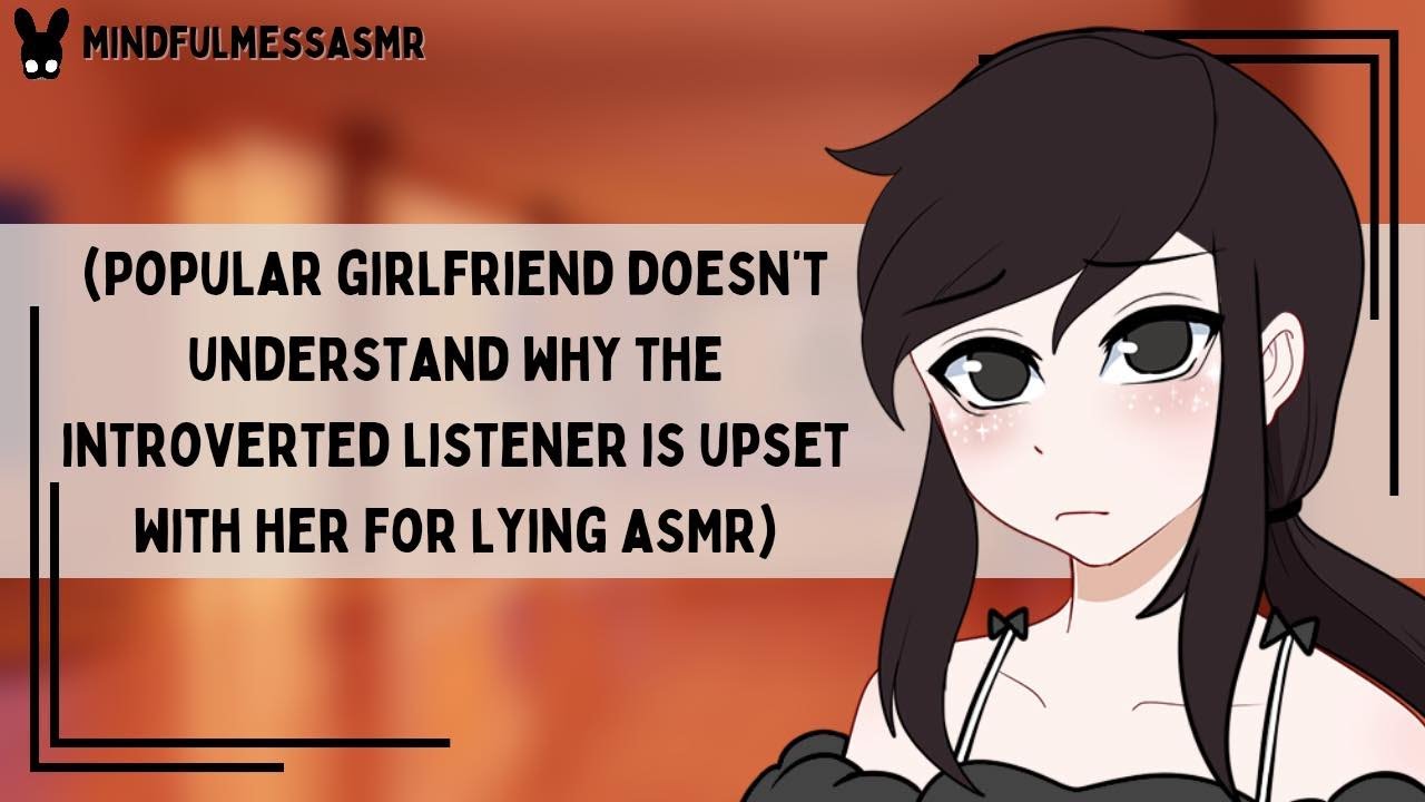 Are You Mad? (Popular Girlfriend ASMR)