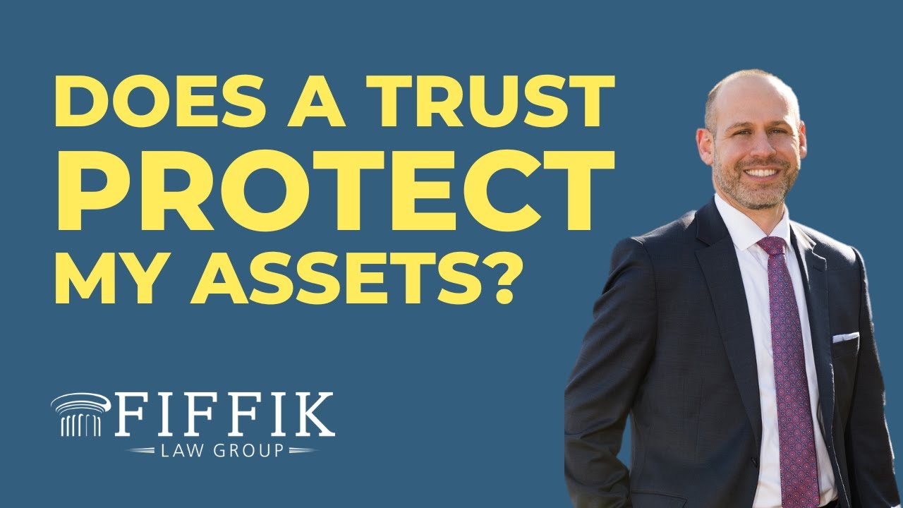 Does A Trust Protect My Assets? | Trusts 101