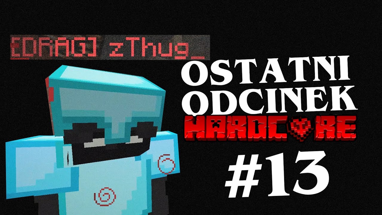 KONIEC EDYCJI | Kwadratowa Hardcore #13