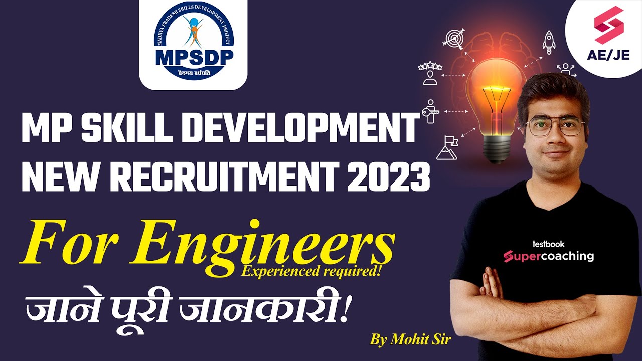 MP NEW RECRUITMENT FOR ENGINEERS | MP Skill Indian Vacancy | MP Skill Development for Engineers