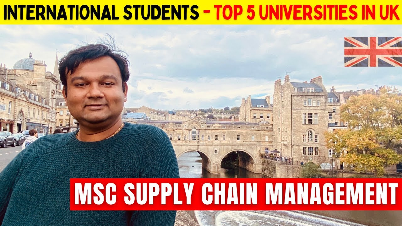 Top 5 Universities in UK🇬🇧🇬🇧 | My top 5 for MSc Supply Chain Management for International Students