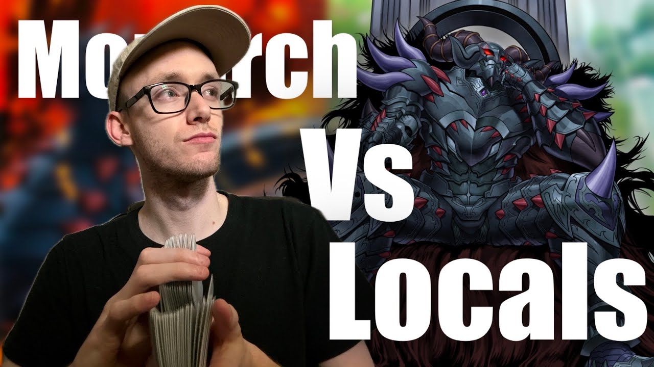 YuGiOh Versus Series | Monarch Vs Locals! | Post Banlist!