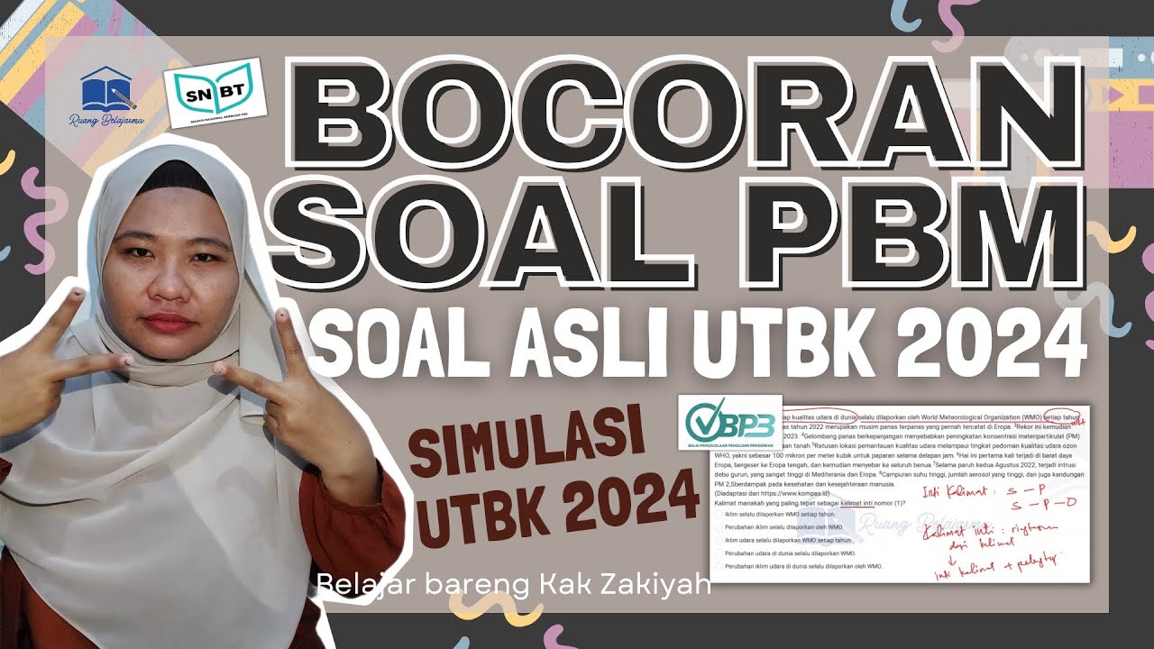 PEMAHAMAN BACAAN DAN MENULIS (PBM) SOAL ASLI UTBK 2024