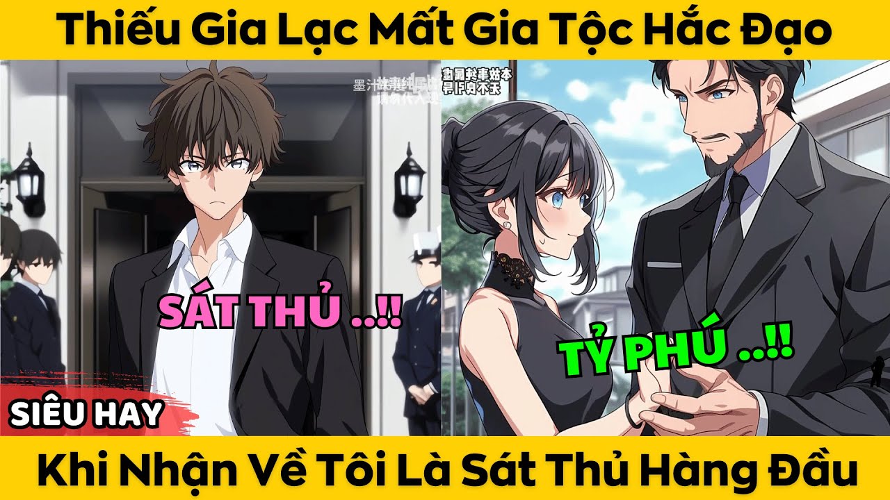 Thiếu Gia Lạc Mất Gia Tộc Hắc Đạo - Khi Nhận Về Tôi Là Sát Thủ Hàng Đầu