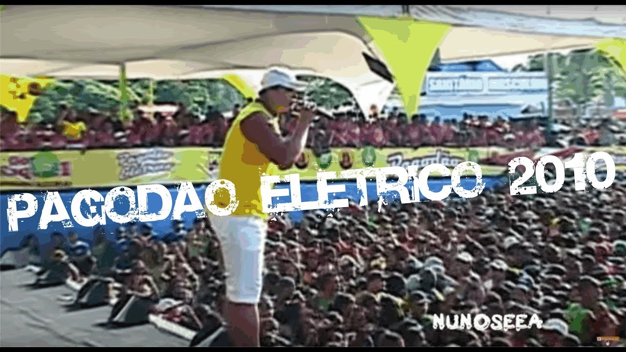 Pagodao Elétrico 2010