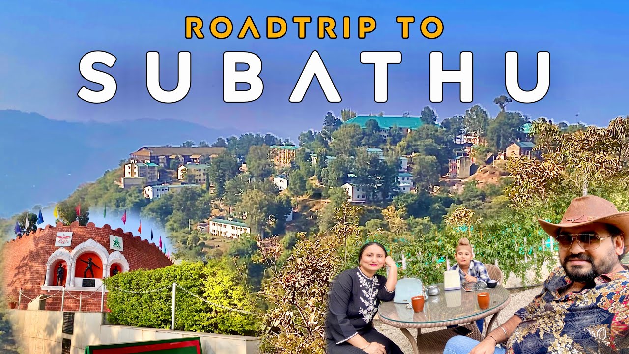 Trip to Subathu Hills HP | offbeat Place near Chandigarh | Chandigarh to Subathu 70 km / 2 hrs