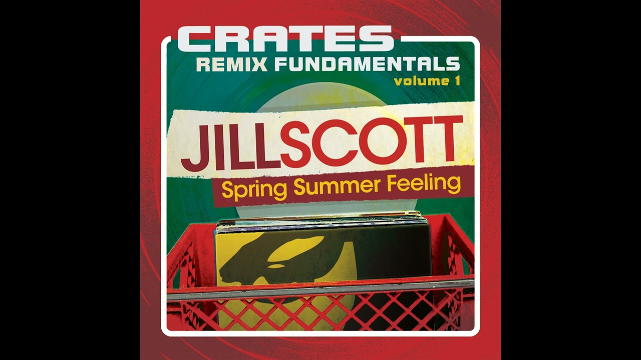 Jill Scott - Spring summer feeling ( The Ron Trent Mix)