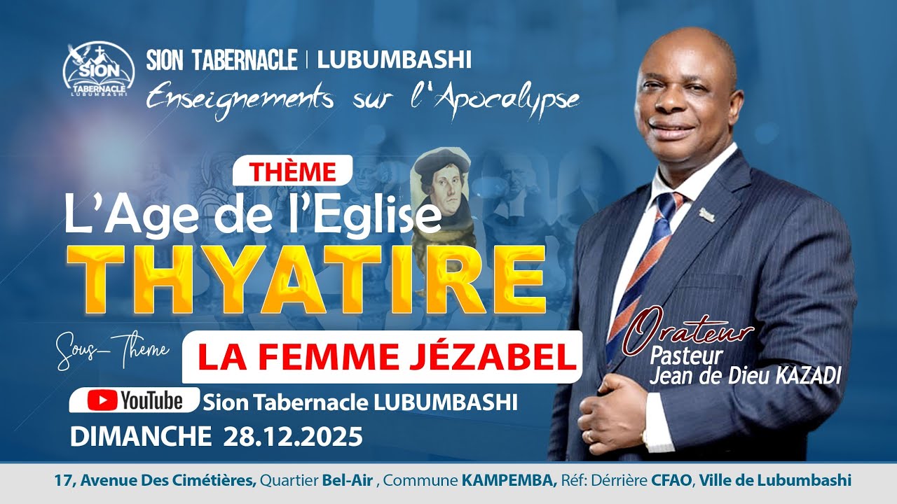 AGE DE THYATIRE N°13( La Réprimande 2) | Dim 28 Décembre 2025 | SionTab