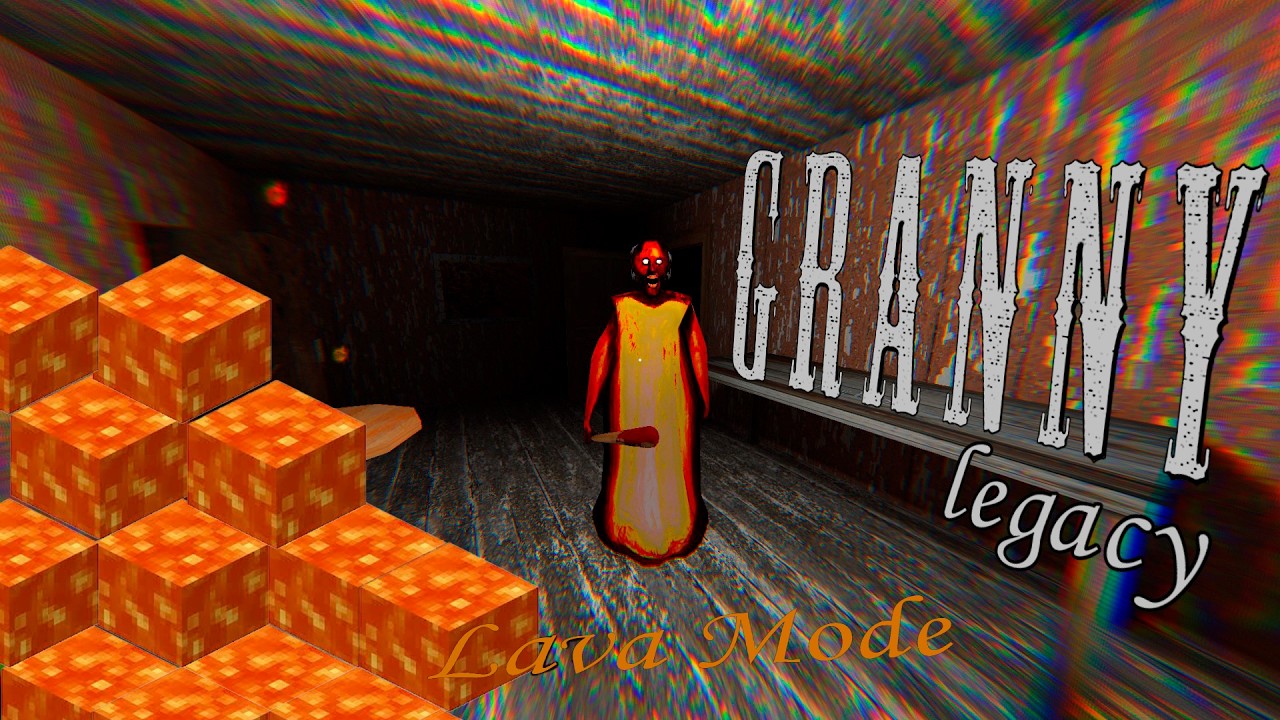 Granny Legacy Lava Mode Прохождение через дверь!!! 1.7