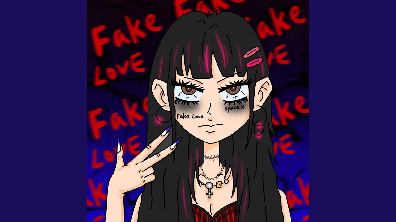 Fake love