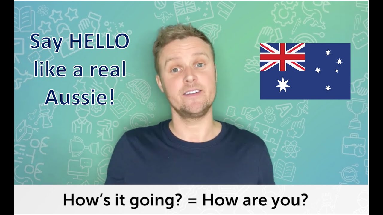 Say hello like a real AUSSIE!