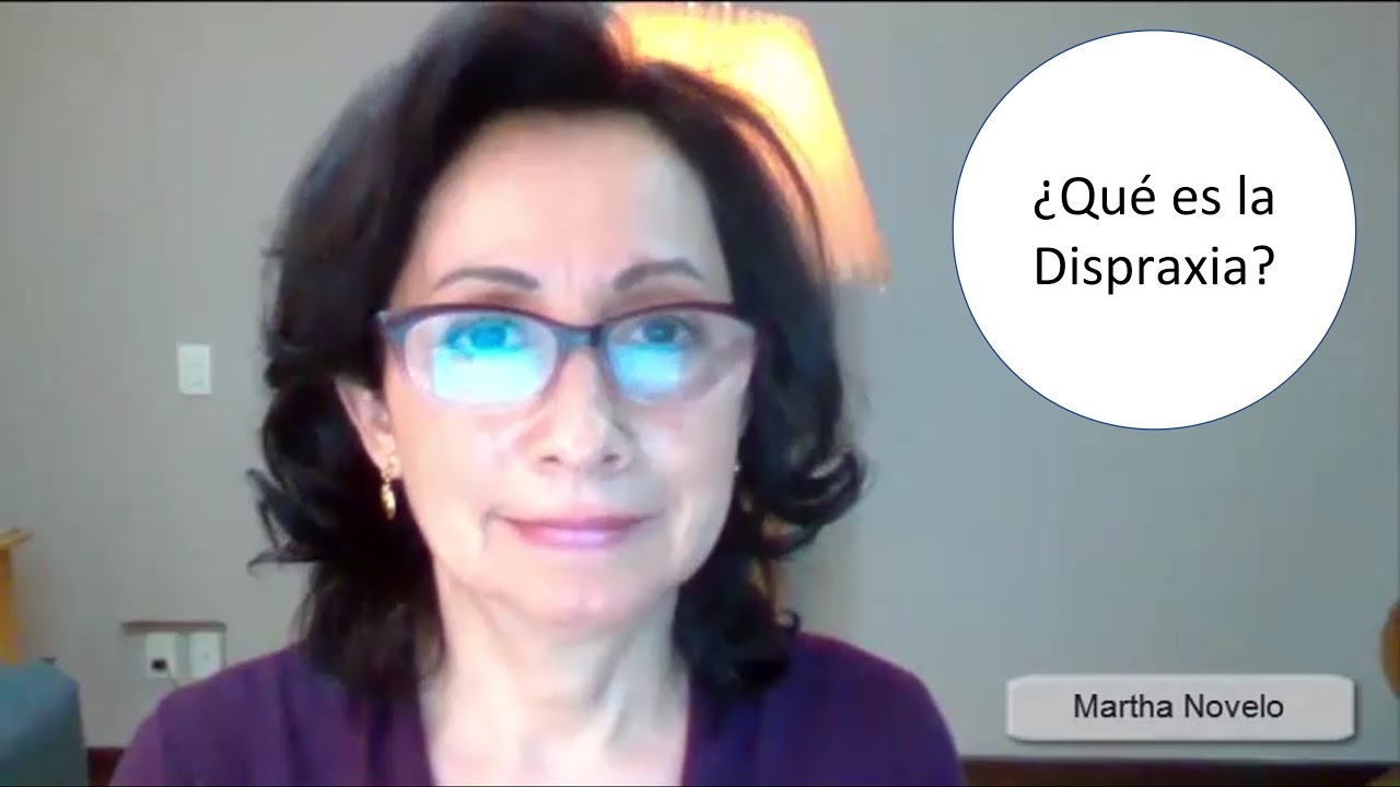 ¿Qué es la Dispraxia?