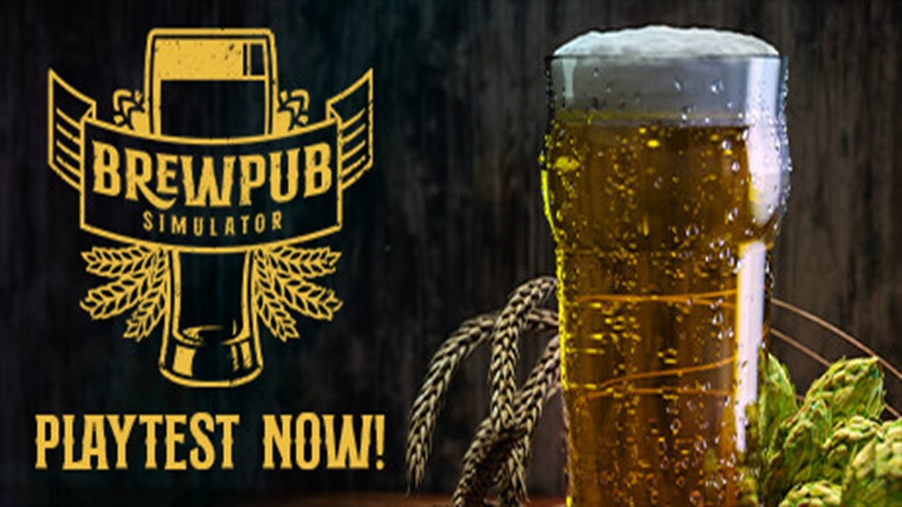 Let's Play - Brewpub Simulator (Playtest)