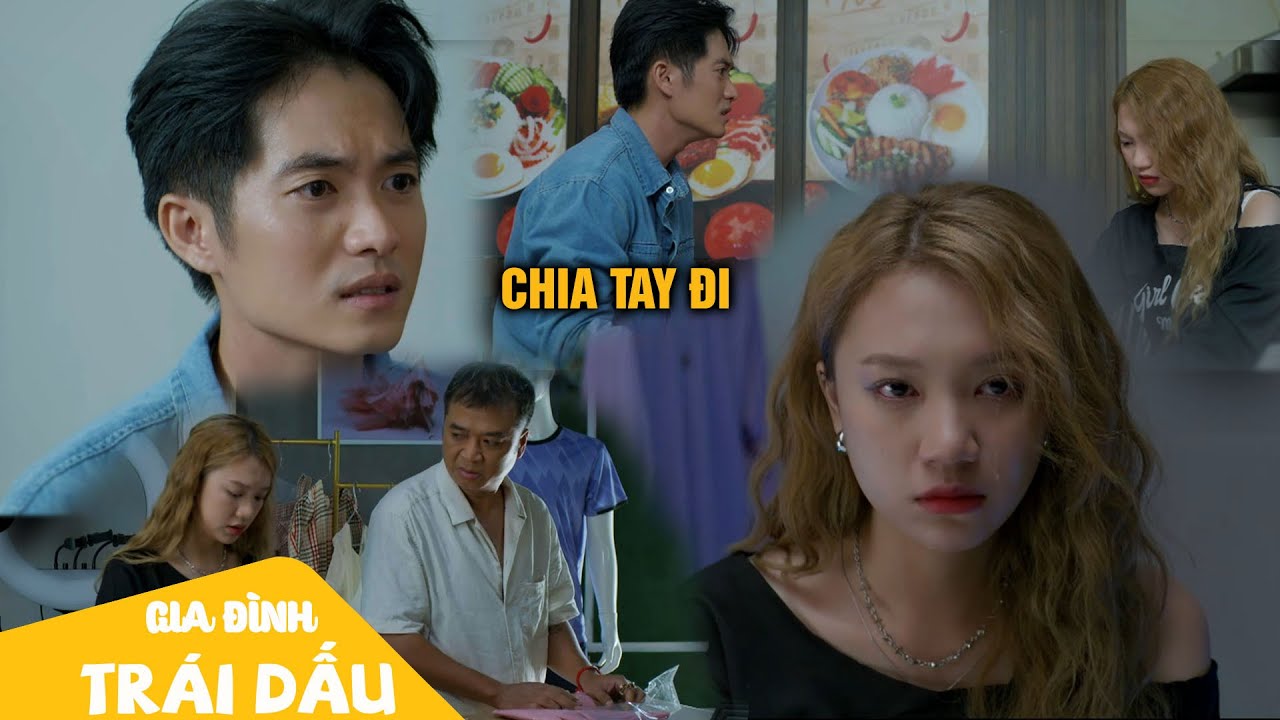 Con gái sống cùng bạn trai 5 năm không có danh phận khiến bố tức giận| Gia Đình Trái Dấu Tập 15