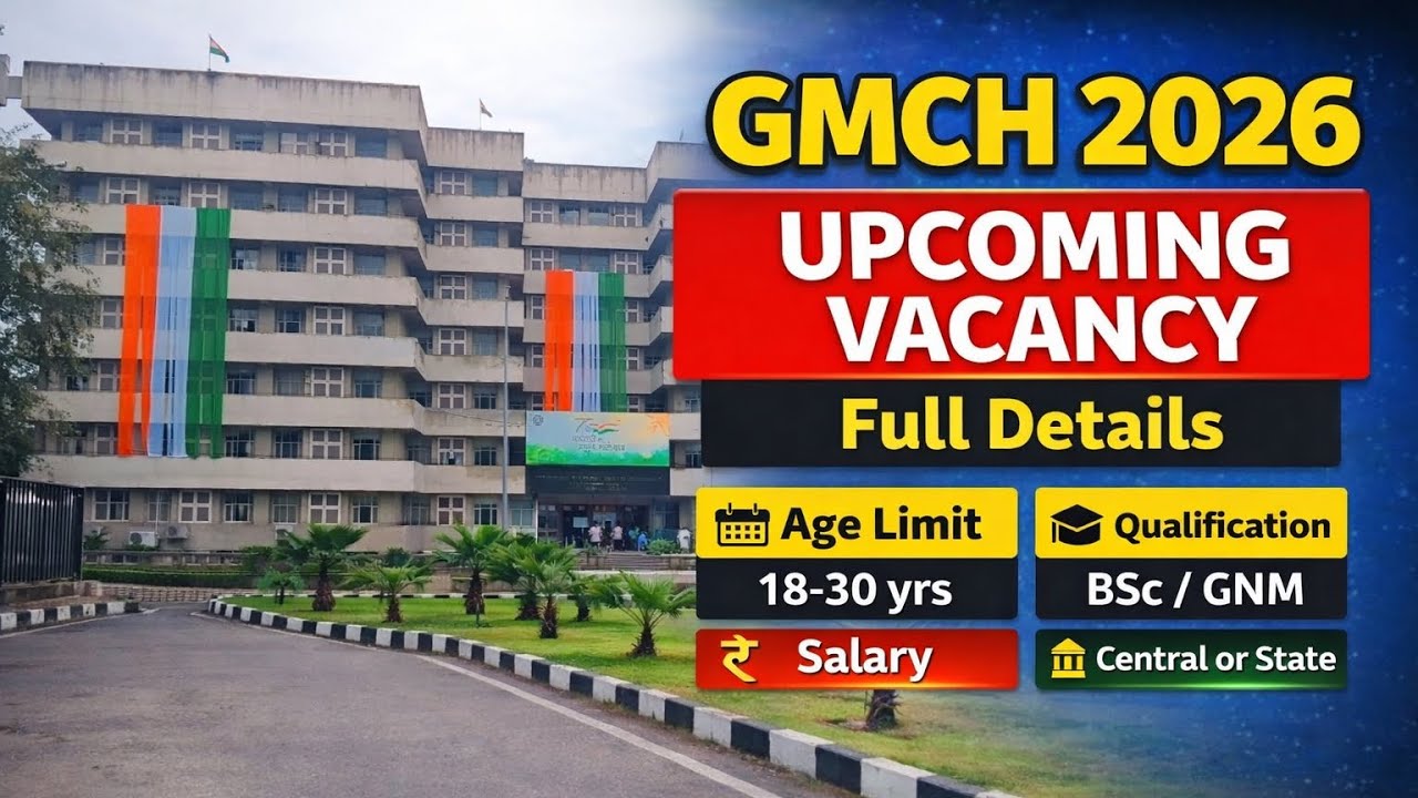 GMCH Nursing Officer Upcoming Vacancy 2026 | Age Limit, Qualification, Salary
