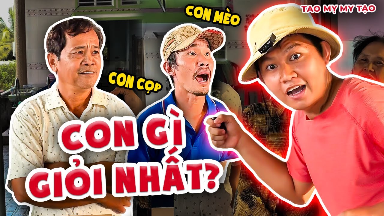 Con Gì Giỏi Nhất Thế Giới? Cả Nhà Bó Tay Trước Câu Đố Vui Này | Tao Mỵ My Tạo