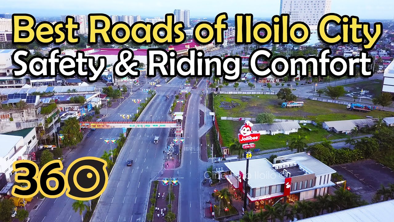 Iloilo City - Best Roads (Safety + Comfort)