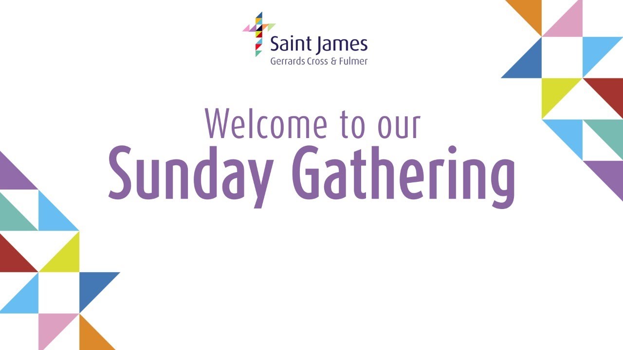 Easter Day - St James Sunday Gathering 4 April 2021