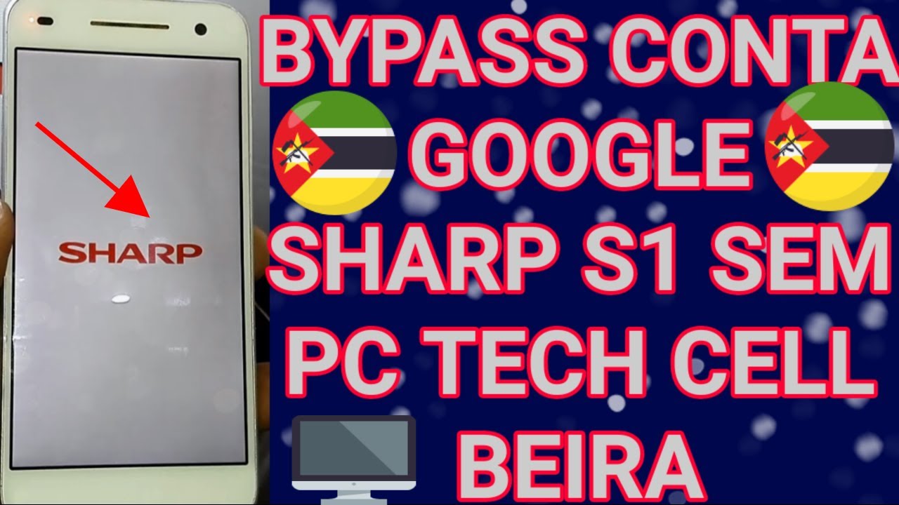 SHARP android One S1 frp bypass Android 8.1 e 9.0(como remover conta google sharp s1)