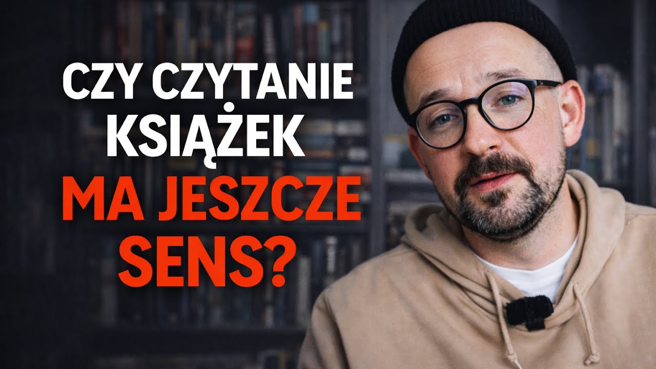 Czy czytanie książek ma jeszcze sens? 
