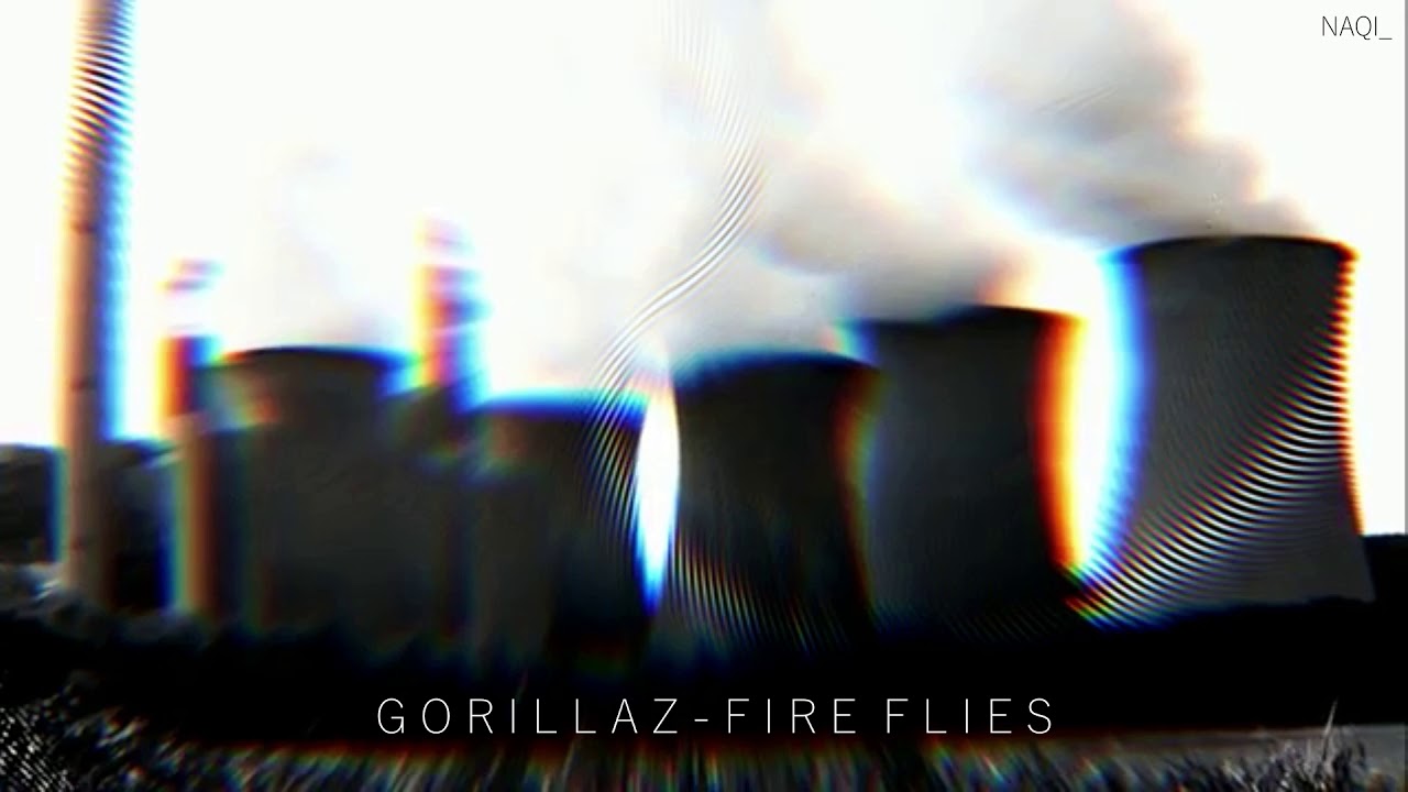 gorillaz - fire flies [slowed + visuals]