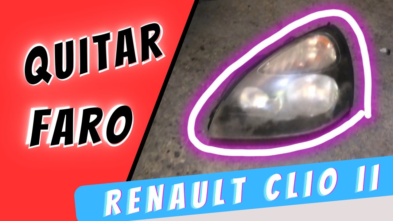 Cómo QUITAR FARO 💡 Renault CLIO 🚗