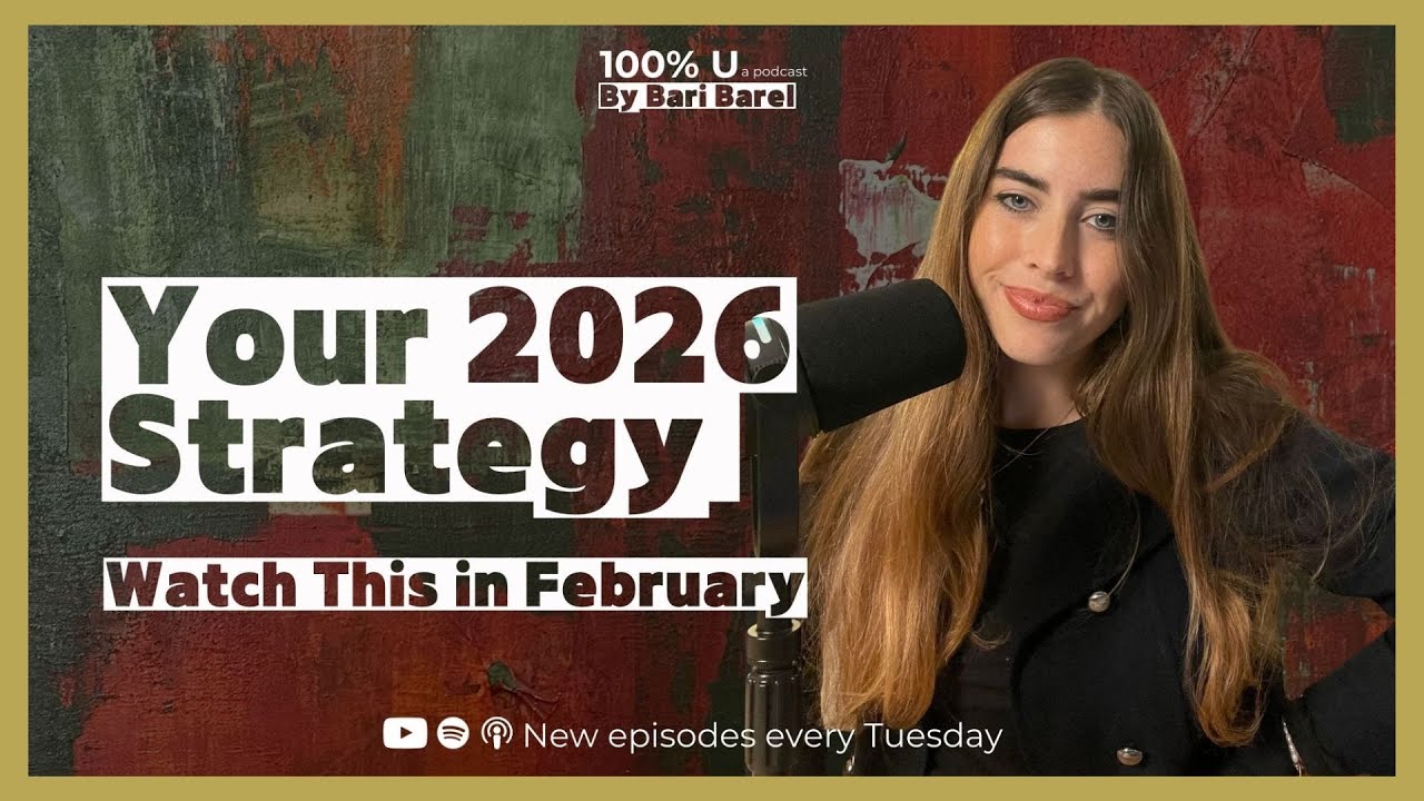 Episode 12: Watch This in February - Your 2026 Strategy