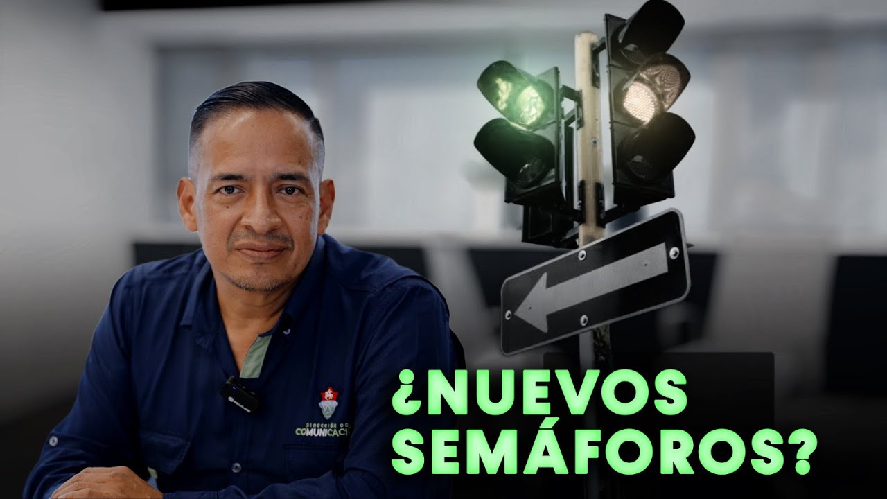 Del rumor al dato | Así operan los nuevos semáforos