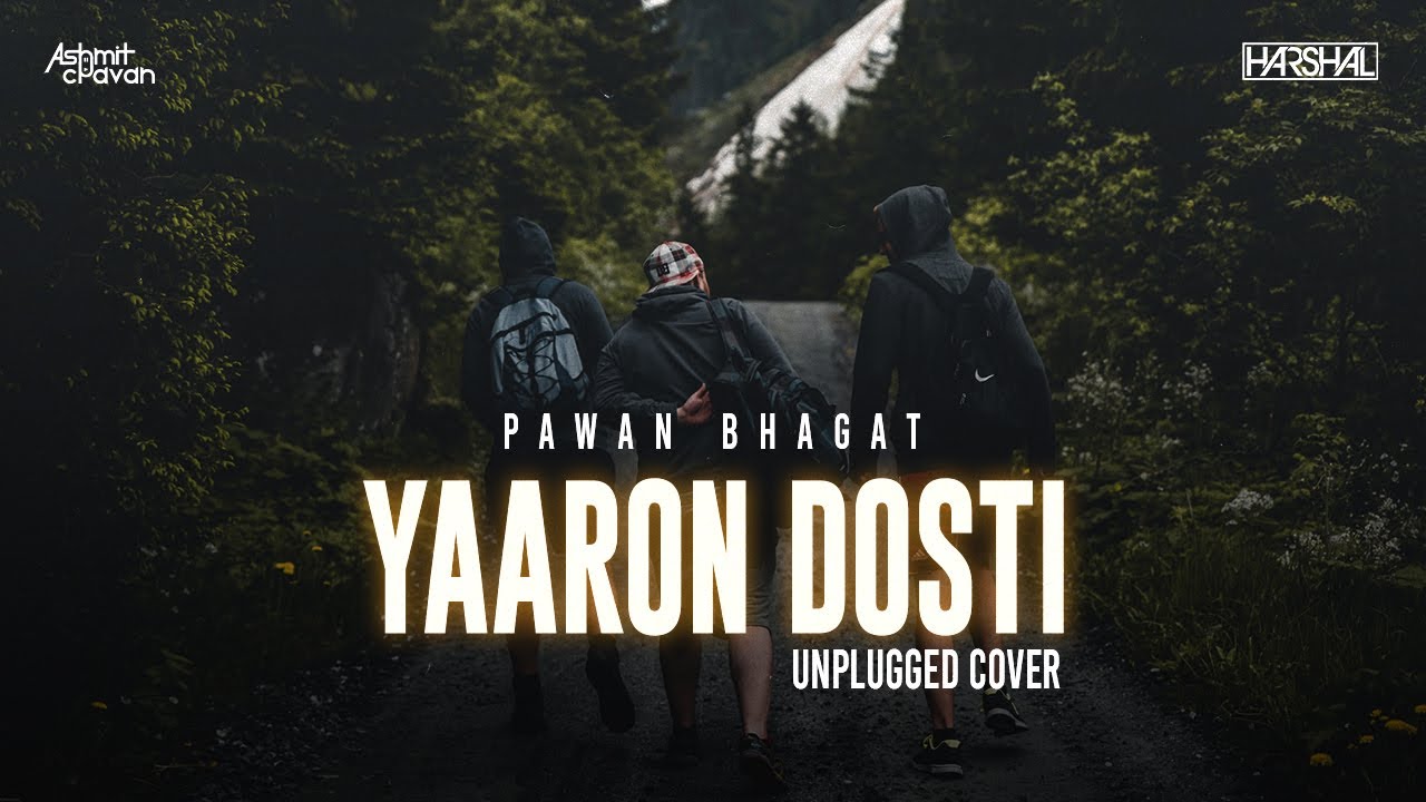 Yaaron Dosti | KK | Unplugged Cover | DJ Harshal X Ashmit Chavan | Friendship Day Special