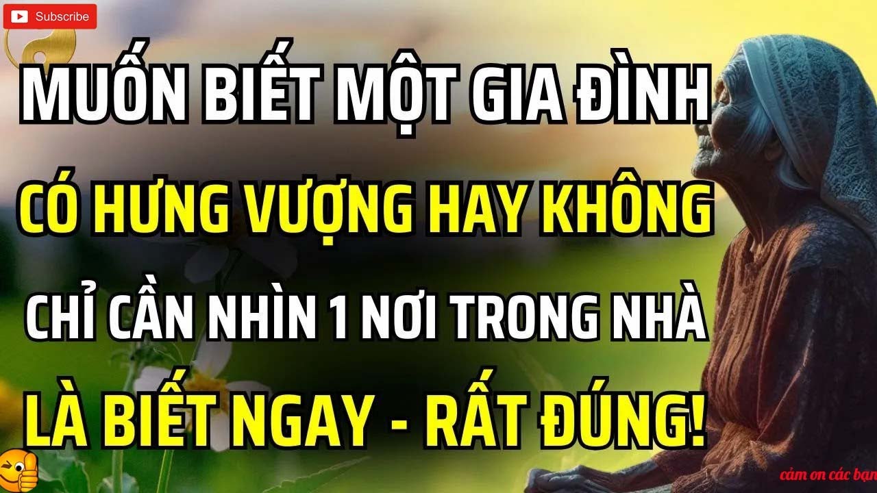 Gia đình hưng thịnh hay suy bại — Nhìn vào 1 góc trong nhà là biết ngay