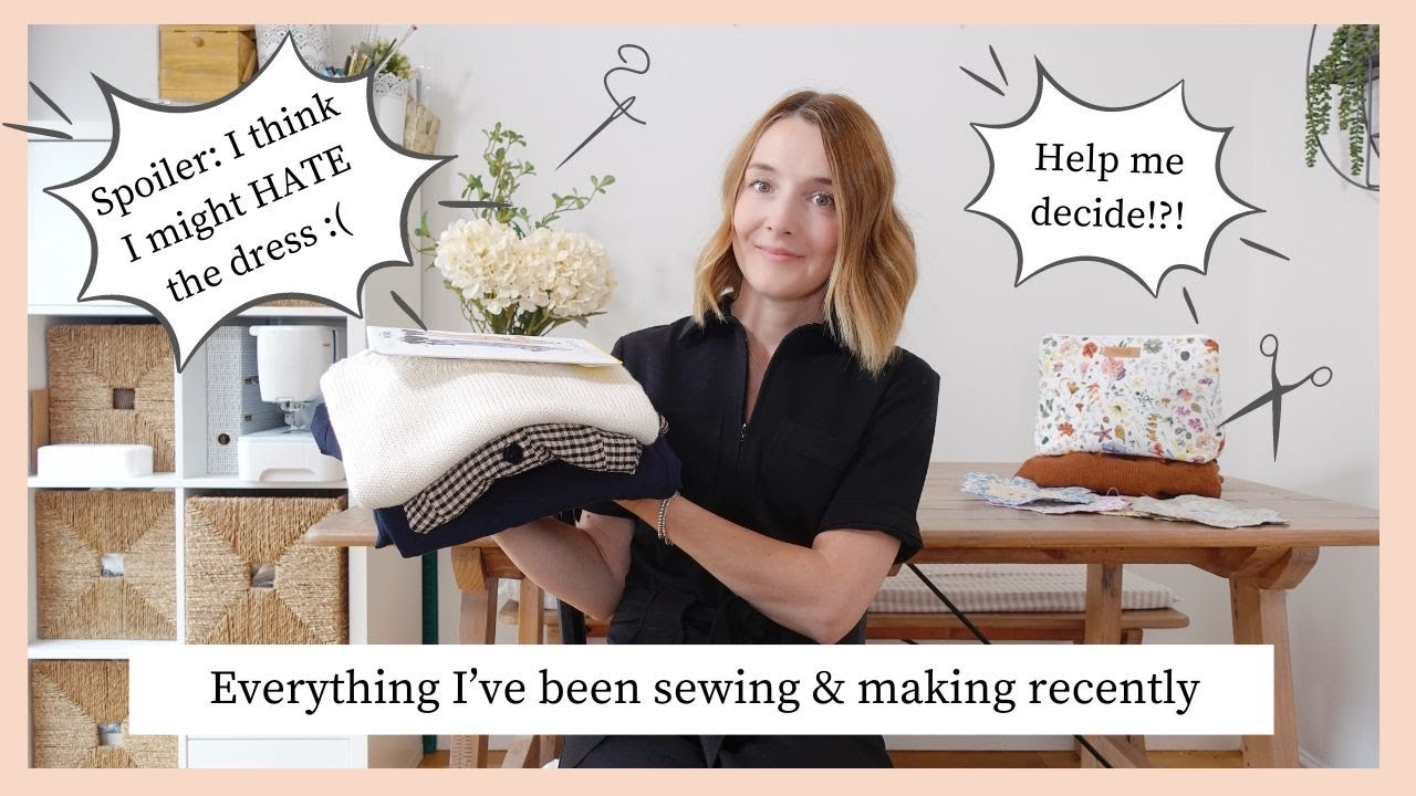 Everything I've been sewing, knitting and making recently (including a possible FAIL!!)