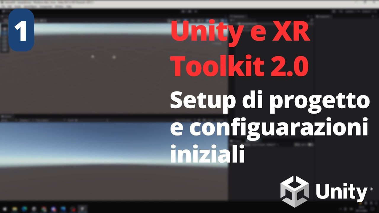 Unity e XR Toolkit 2.0: Setup di progetto e configurazioni