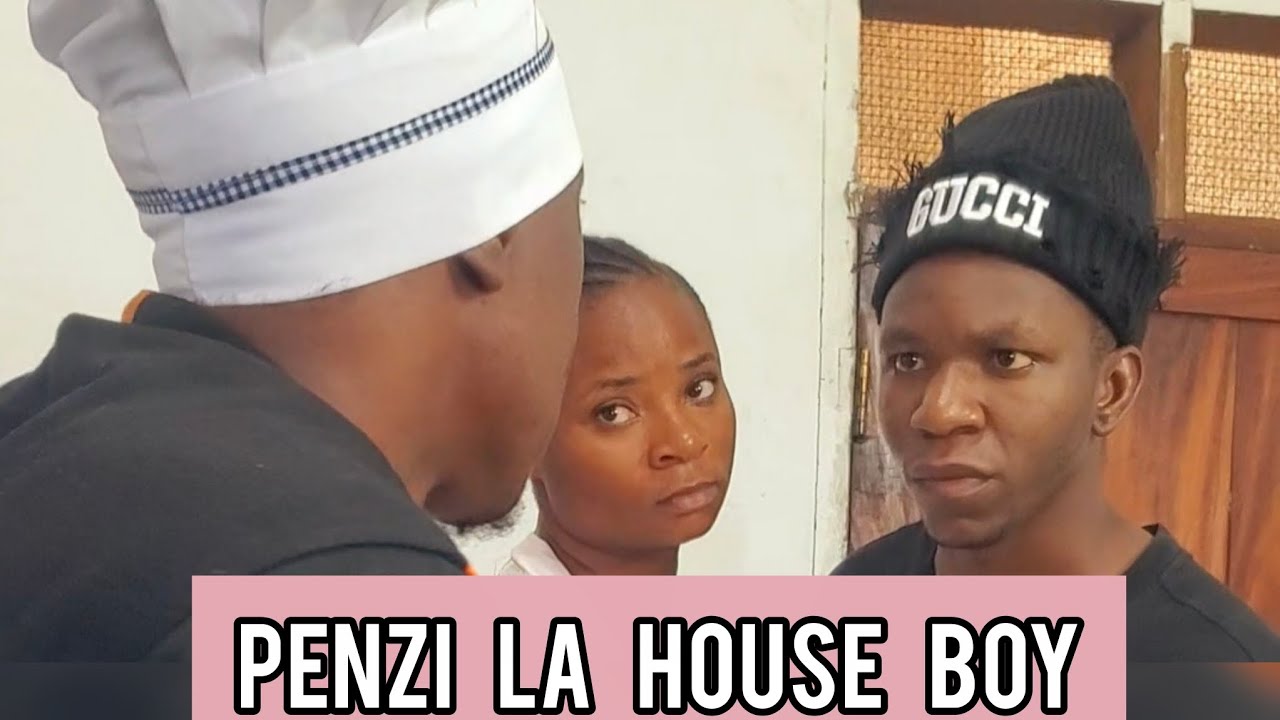 PENZI LA HOUSE BOY FULL VIDEO 