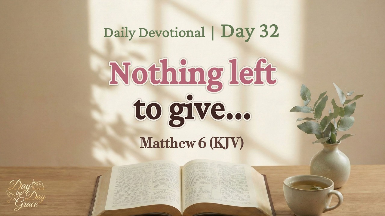 Finding Peace in the Father's Presence (Matthew 6:9-10) | Daily Devotional: Day 32