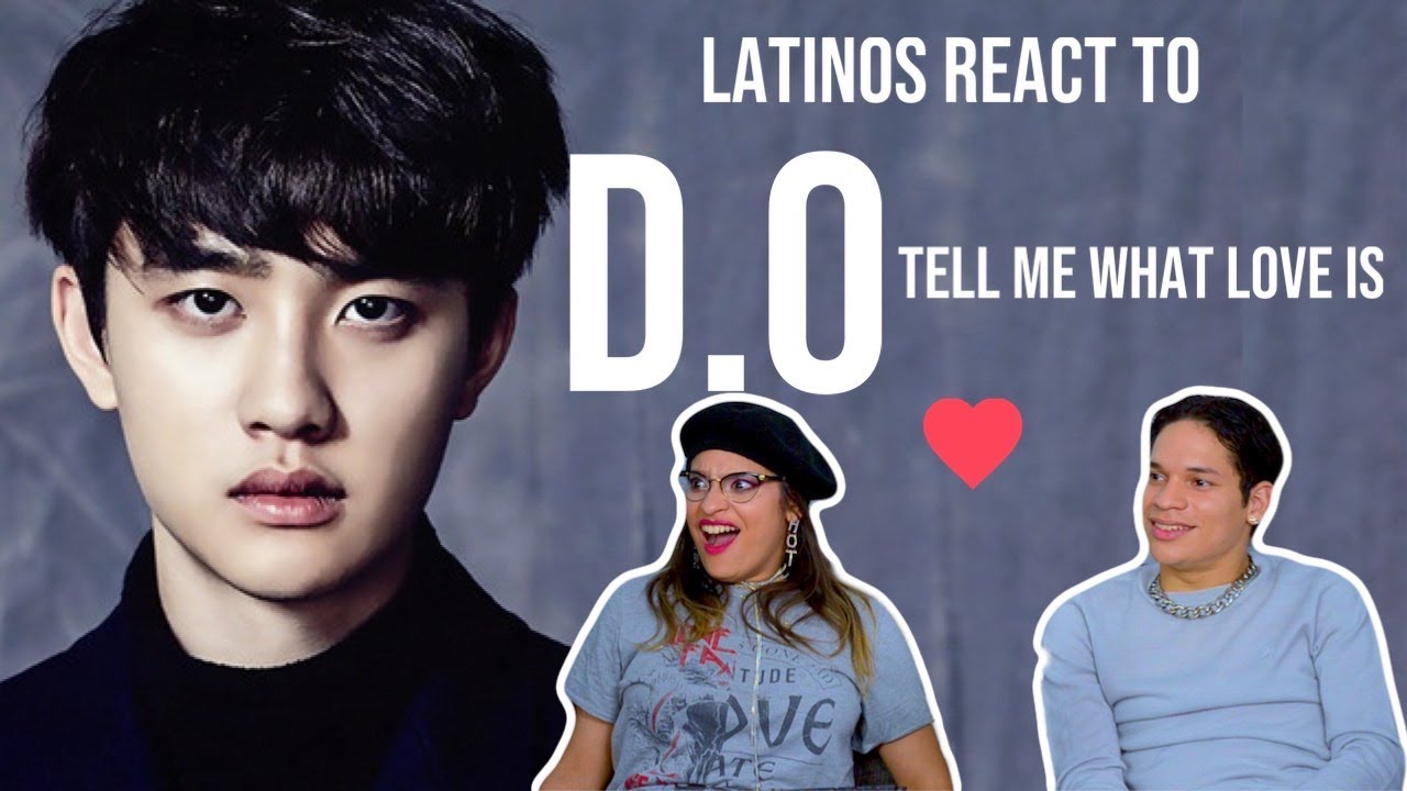 Latinos react to EXO - Tell Me What Is Love (D.O Solo) REACTION | FEATURE FRIDAY ✌