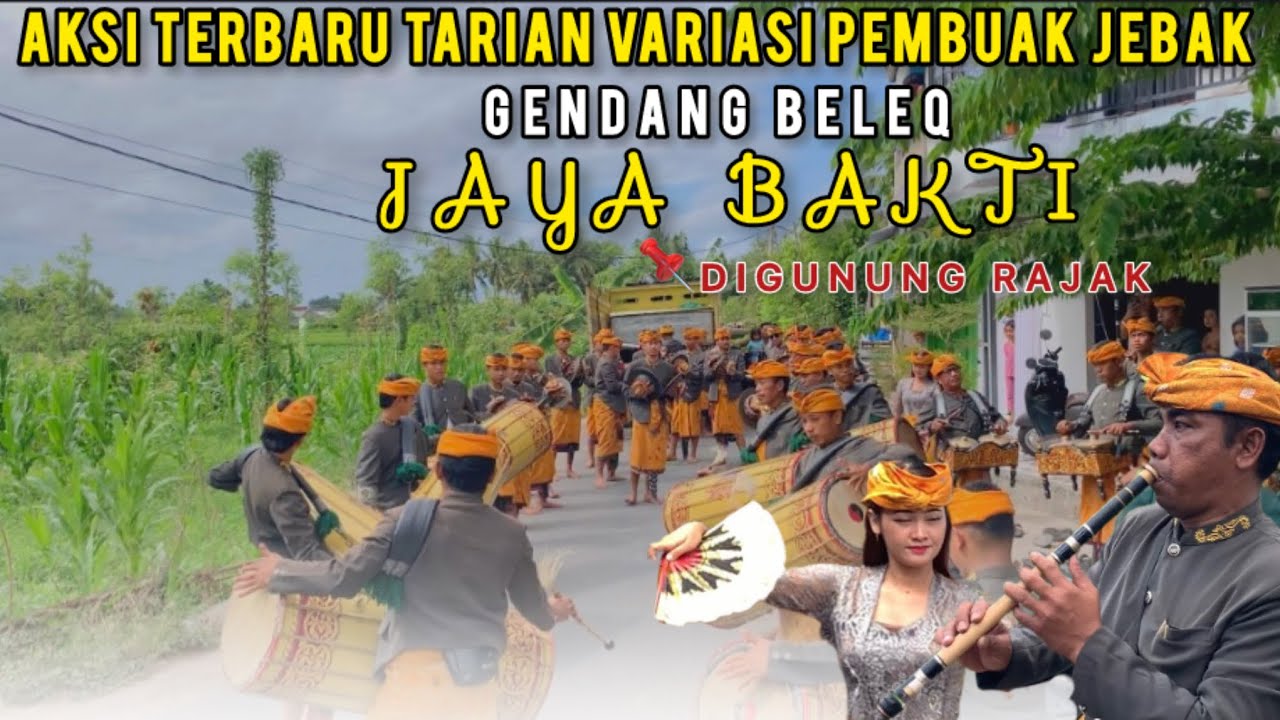 TABUH SELAMAT DATANG GENDANG BELEQ JAYA BAKTI PROADADI FEAT JANGGER ANGGI LIVE GUNUNG RAJAK