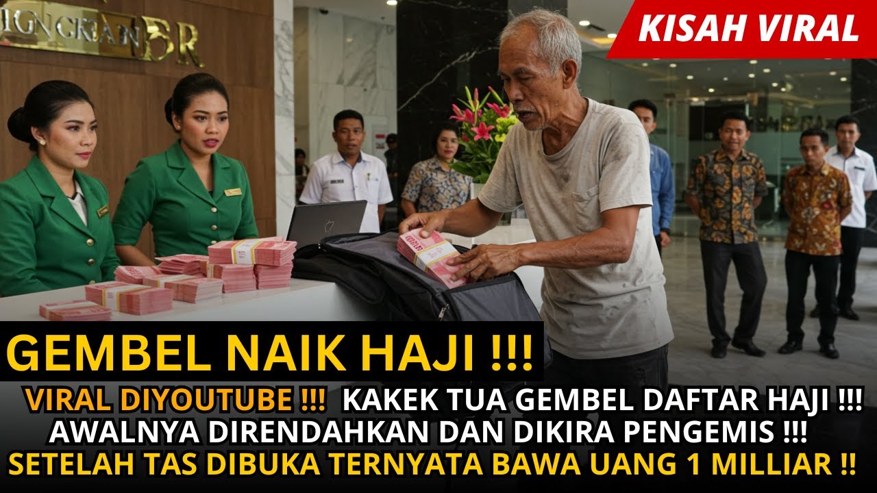 GEMBEL NAIK HAJI !!! KAKEK TUA DAFTAR HAJI BAWA DUIT SEKARUNG !! AWALNYA DIRENDAHKAN TAPI AKHIRNYA..