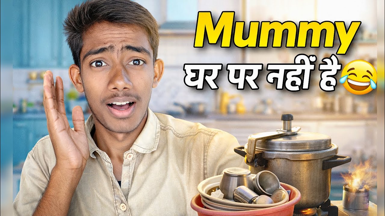 Mummy Ghar Par Nahi Hai 😅 | Aaj Sab Kaam Mera 😂 | Funny Real Life Vlog #desivlog