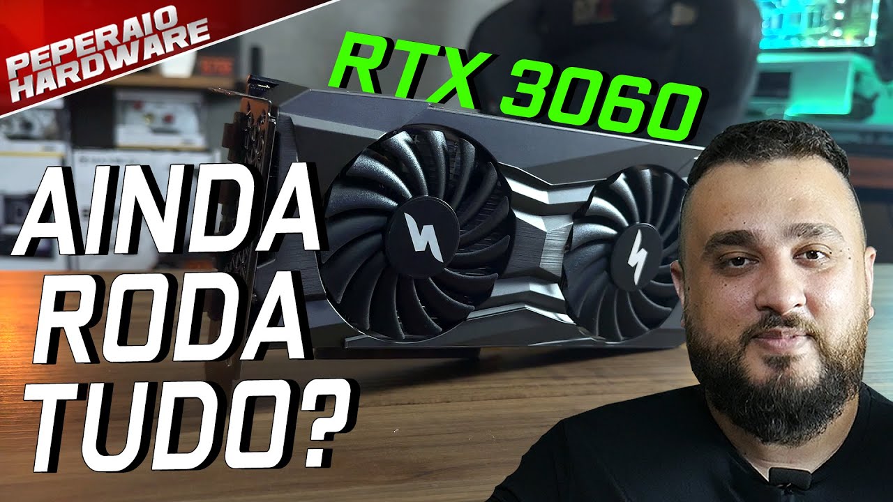 O que uma RTX 3060 roda em 2025 (Games pesados)?