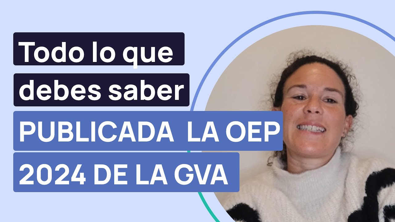 Publicada la OEP 2024 de la Generalitat Valenciana