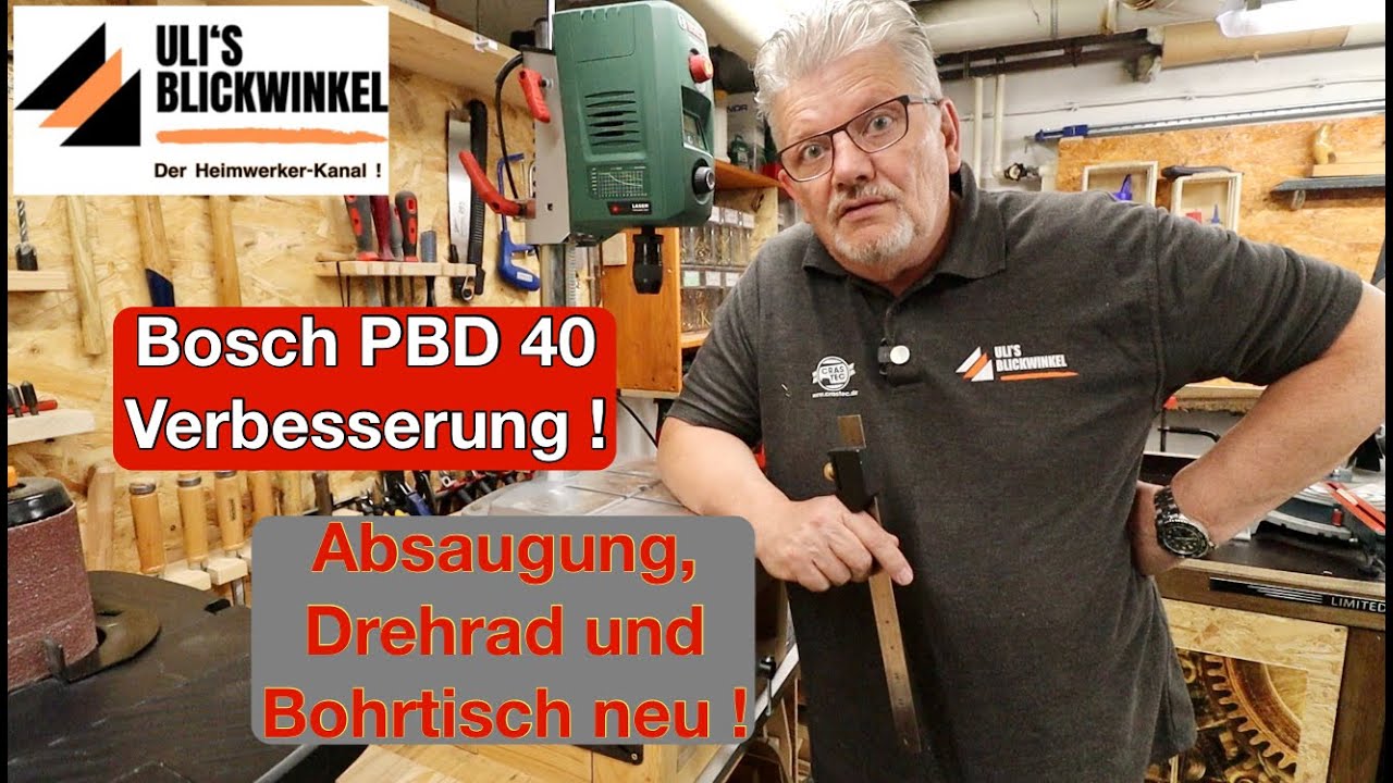 Bosch PBD40 Verbesserungen ? Neue Abstufung, Drehrad und Bohrtisch - Erweiterung. DIY - Projekt !