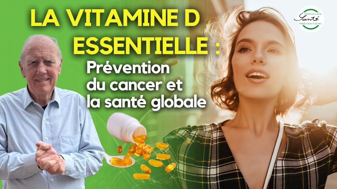 La vitamine D essentielle : Prévention du cancer et la santé globale #changezdalimentation