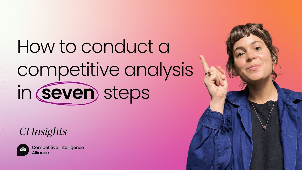 How to conduct a competitive analysis in 7 steps