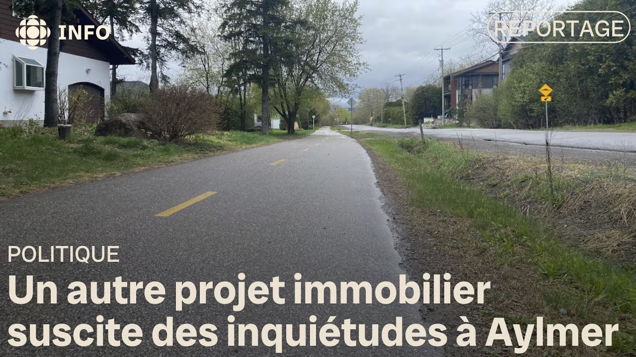 Un projet immobilier contest&eacute; &agrave; Aylmer